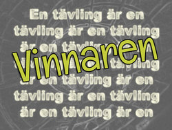 Vinnaren av "En tävling är en tävling är en tävling"