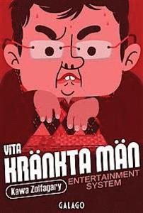 "Vita kränkta män"-boken vita kränkta män bokomslag